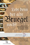 Pressemitteilung +++ Lebt denn der Alte Bruegel noch?