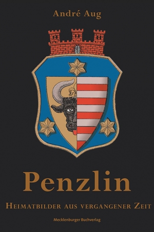 Pressemitteilung +++ Penzlin - Heimatbilder aus vergangener Zeit