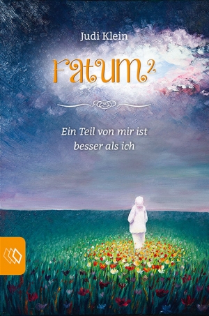 Fatum² - Ein Teil von mir ist besser als ich
