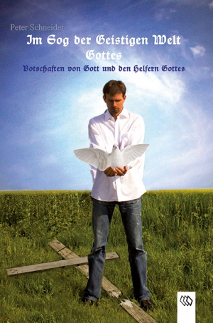 Pressemitteilung +++ Im Sog der Geistigen Welt Gottes