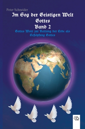 Pressemitteilung +++ Im Sog der Geistigen Welt Gottes - Band 2