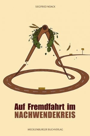 Auf Fremdfahrt im Nachwendekreis