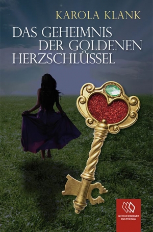 Pressemitteilung +++ Das Geheimnis der goldenen Herzschlüssel