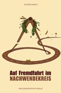 Pressemitteilung +++ Auf Fremdfahrt im Nachwendekreis